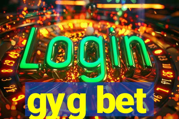 gyg bet